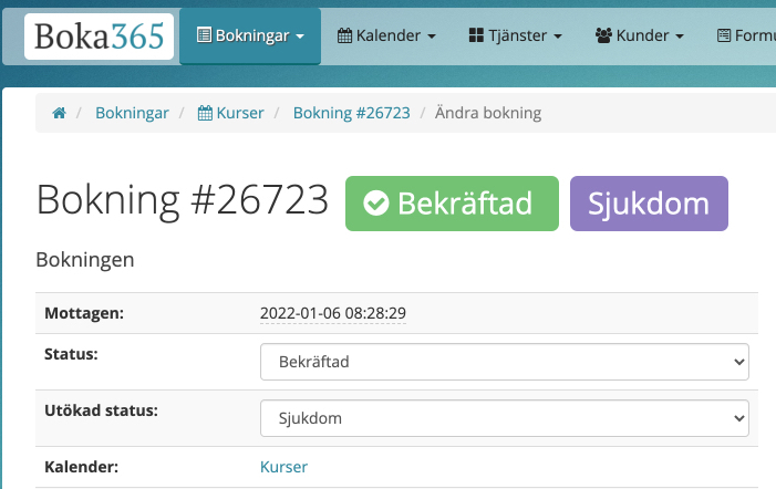 Utökad bokningsstatus på bokning markerad som sjukdom